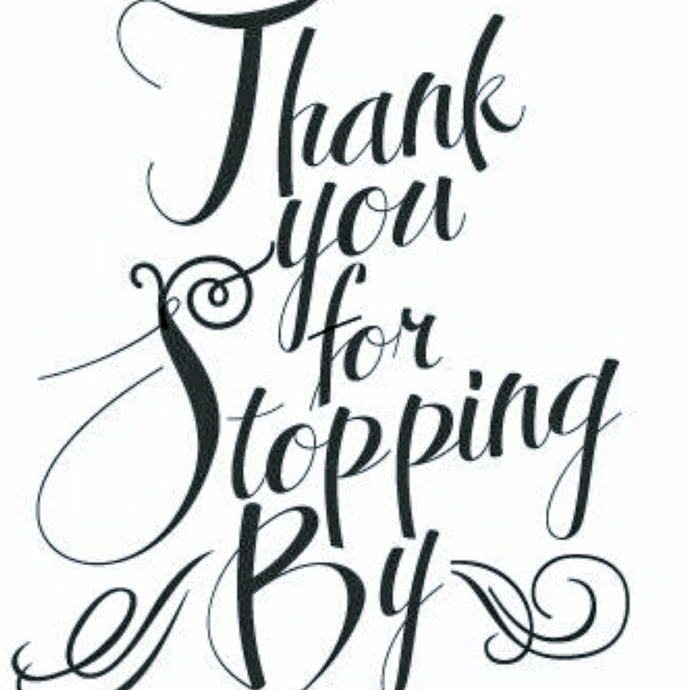 Thank You for Stopping By